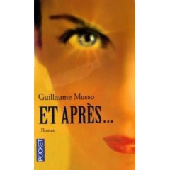 Et après - Guillaume MUSSO - 1er lvire